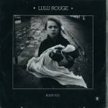 Lulu Rouge : Bless you